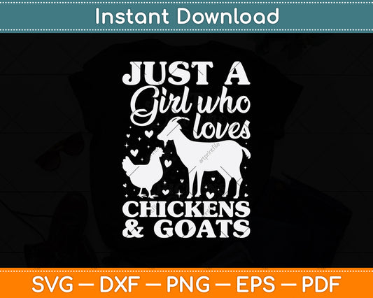 Just A Girl Who Loves Chickens & Goats Svg Digital Cutting File