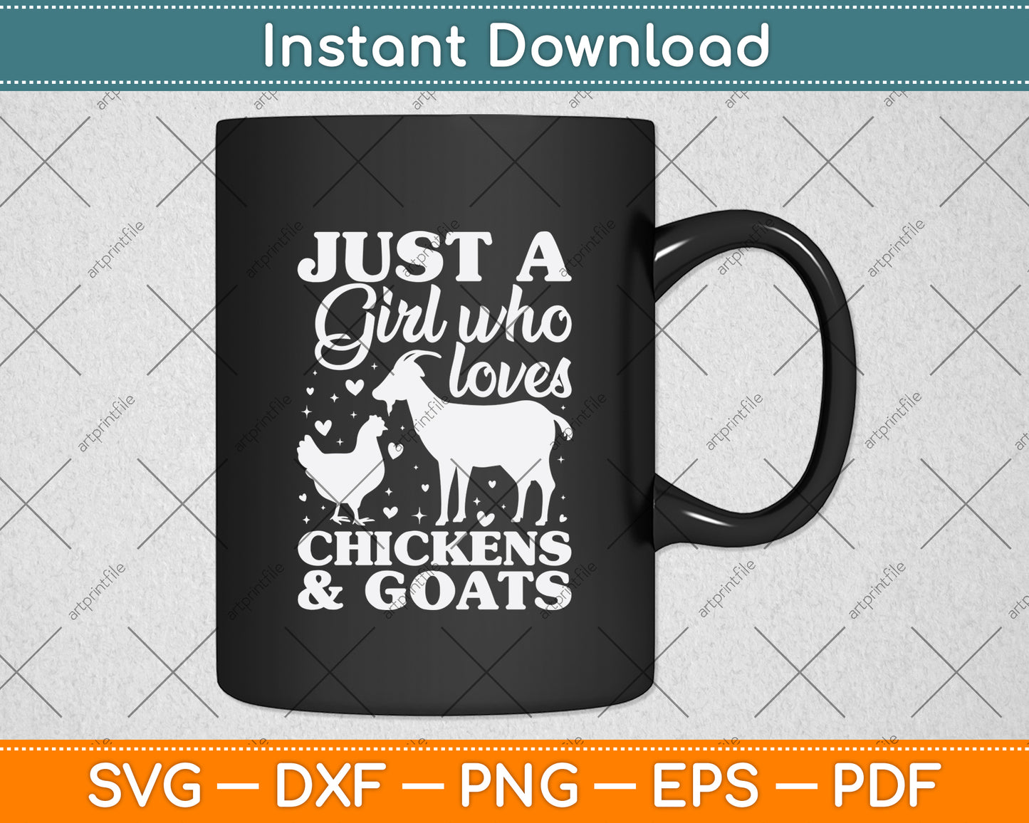 Just A Girl Who Loves Chickens & Goats Svg Digital Cutting File