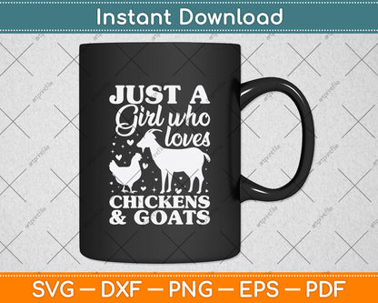 Just A Girl Who Loves Chickens & Goats Svg Digital Cutting File