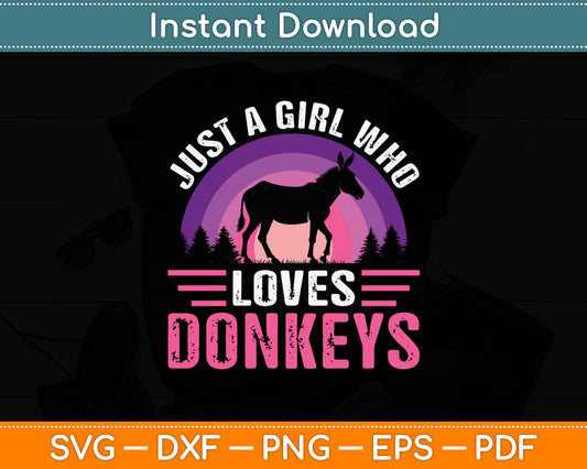 Just A Girl Who Loves Donkeys Retro Vintage Donkey Svg Digital Cutting File