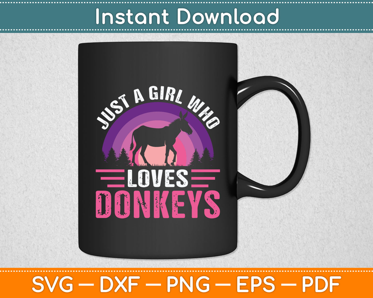 Just A Girl Who Loves Donkeys Retro Vintage Donkey Svg Digital Cutting File