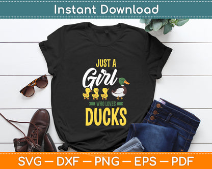 Just A Girl Who Loves Ducks - Duck Lover Funny Svg Png Dxf Digital Cutting File
