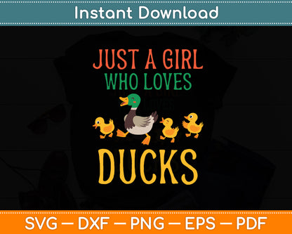 Just A Girl Who Loves Ducks Duck Lover Svg Png Dxf Digital Cutting File