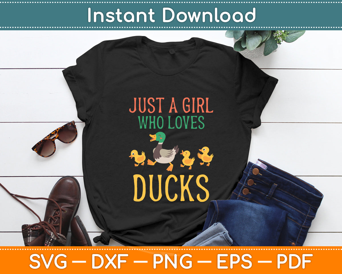 Just A Girl Who Loves Ducks Duck Lover Svg Png Dxf Digital Cutting File