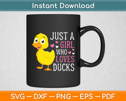 Just A Girl Who Loves Ducks Svg Png Dxf Digital Cutting File