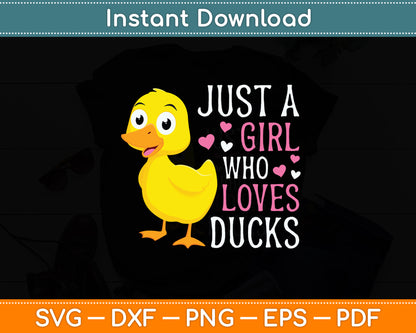 Just A Girl Who Loves Ducks Svg Png Dxf Digital Cutting File