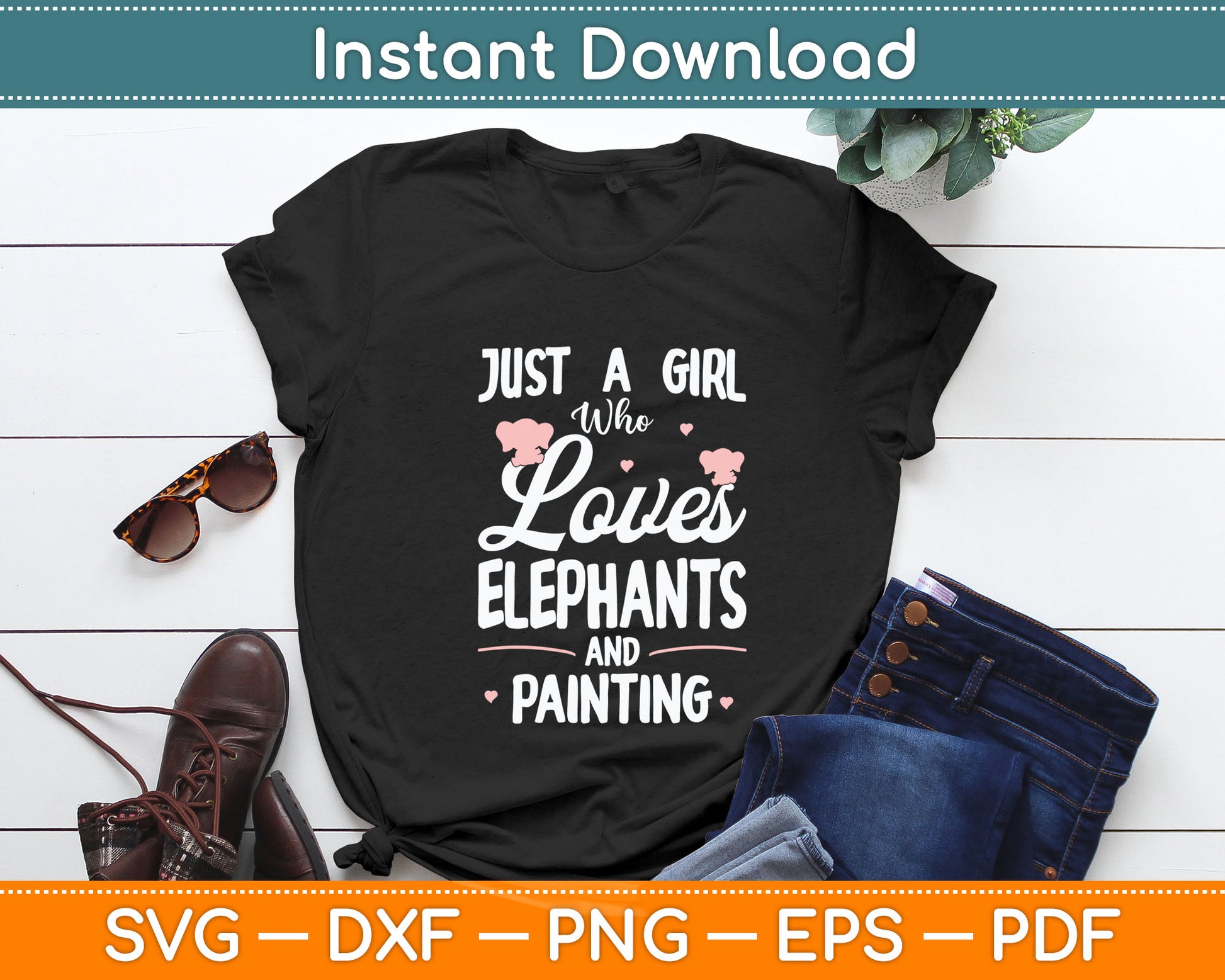 Just A Girl Who Loves Elephants And Painting Svg Digital Cutting File
