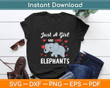 Just A Girl Who Loves Elephants Funny Svg Digital Cutting File