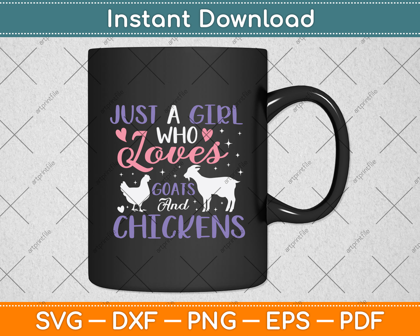 Just A Girl Who Loves Goats And Chickens Svg Digital Cutting File