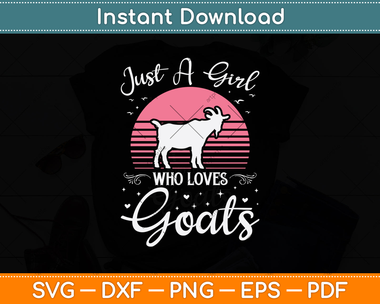 Just A Girl Who Loves Goats Svg Digital Cutting File