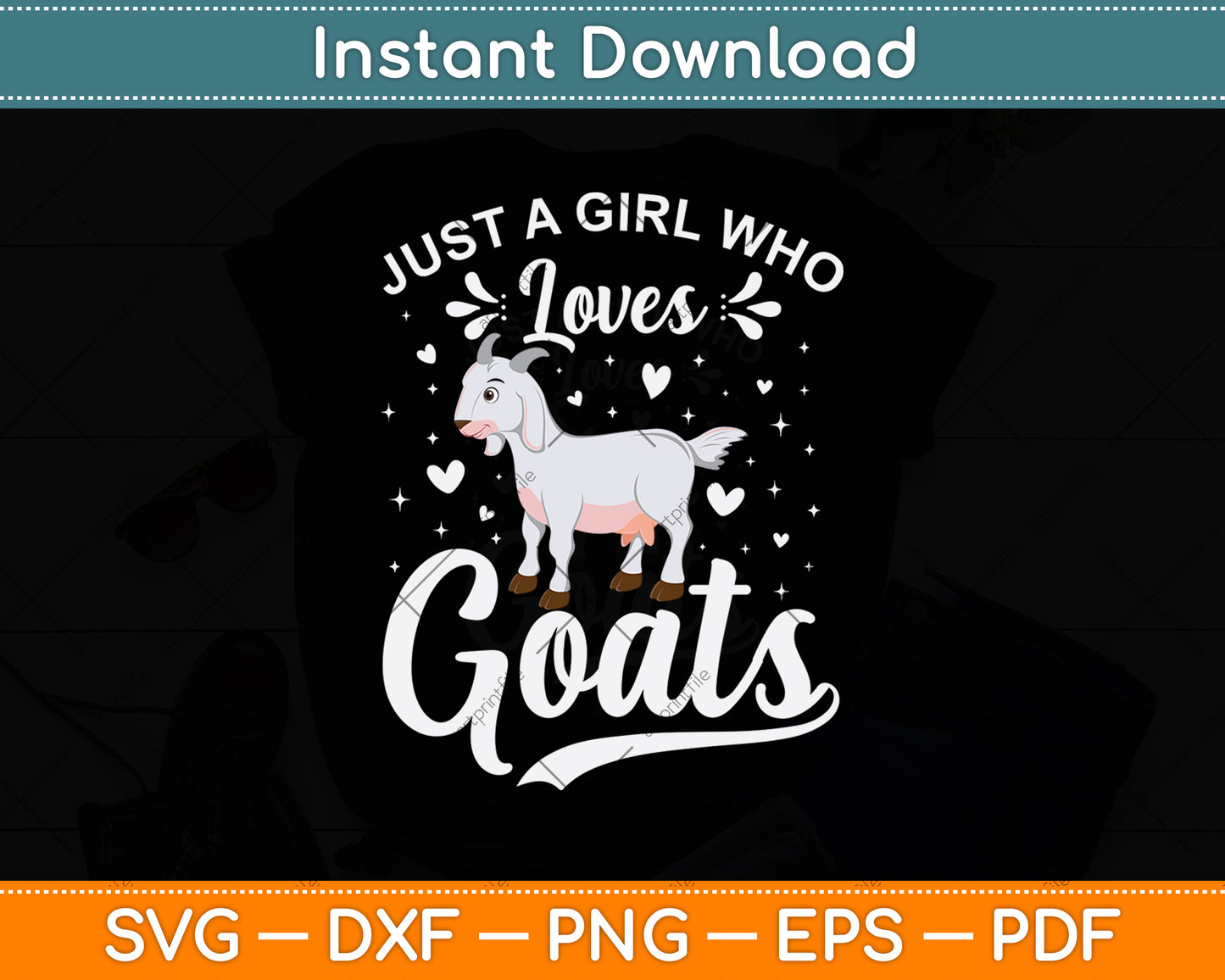 Just A Girl Who Loves Goats Svg Digital Cutting File