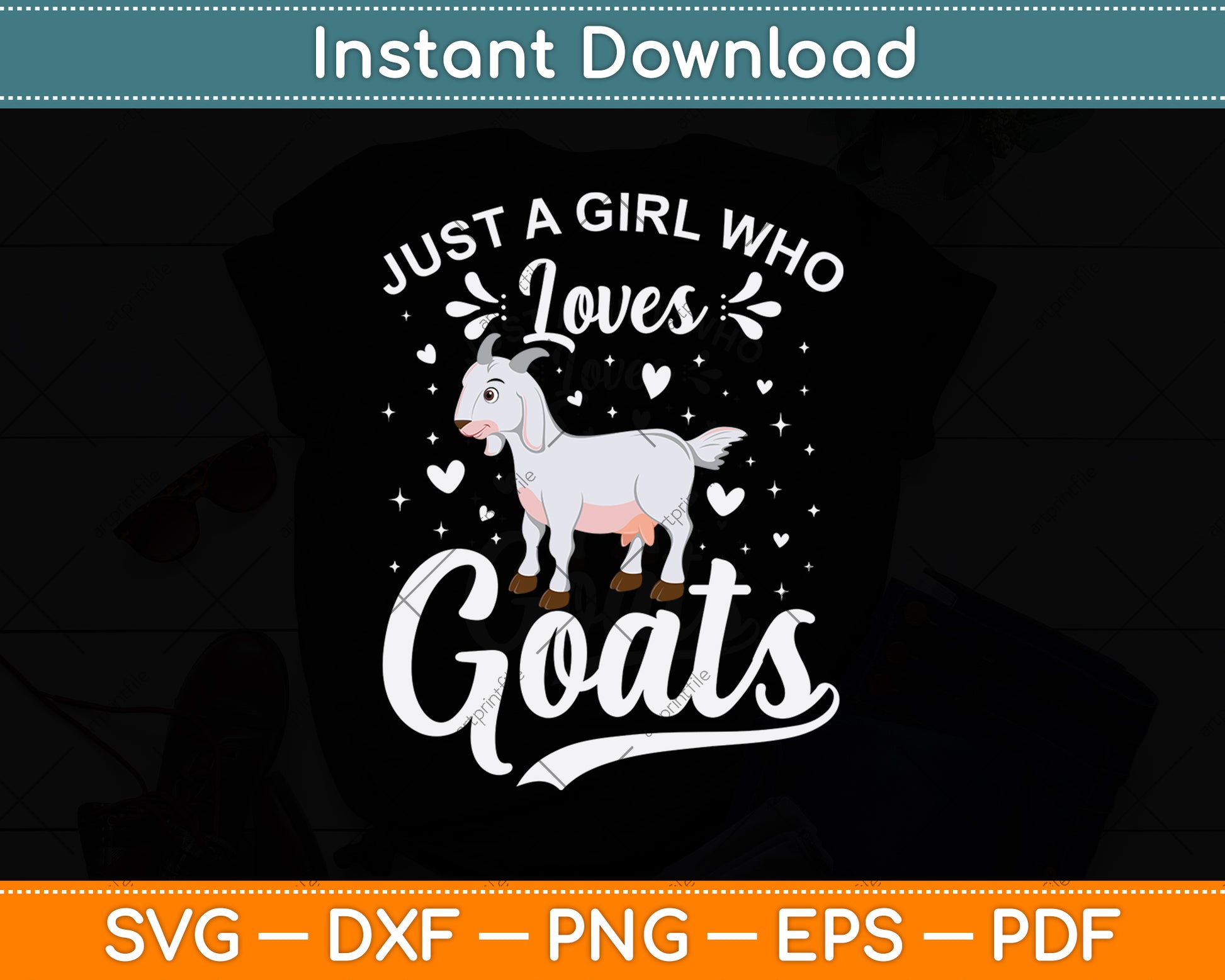 Just A Girl Who Loves Goats Svg Digital Cutting File