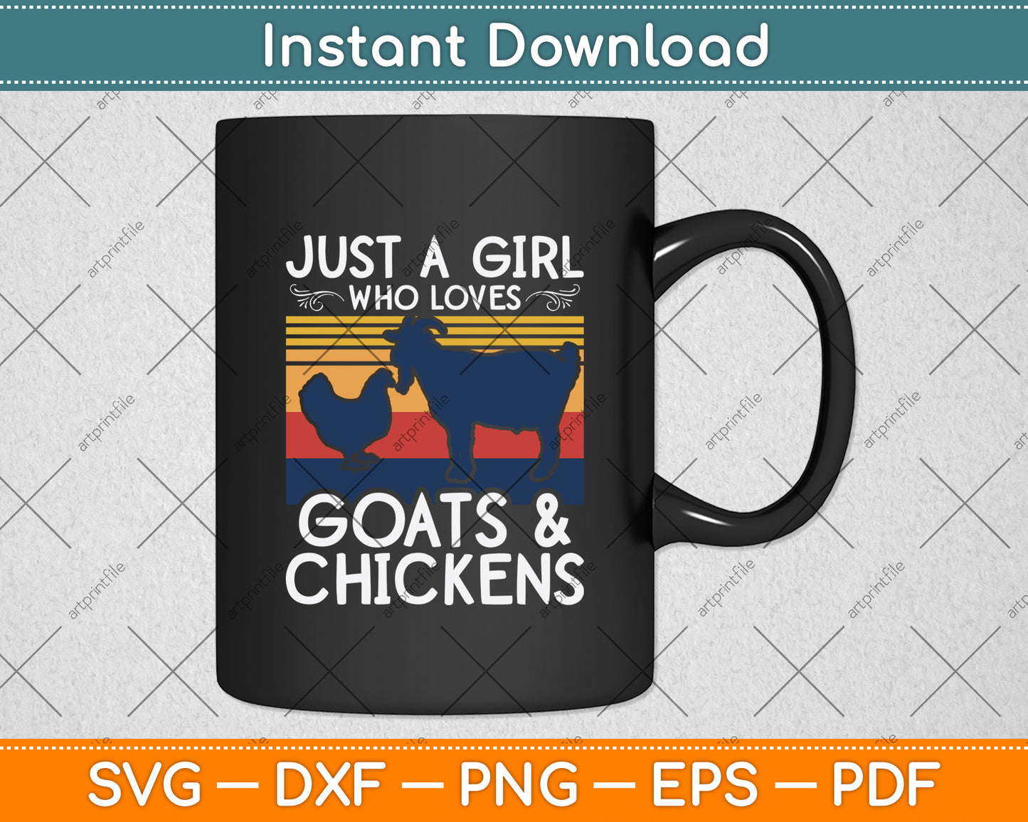 Just A Girl Who Loves Goats & Chickens Svg Digital Cutting File