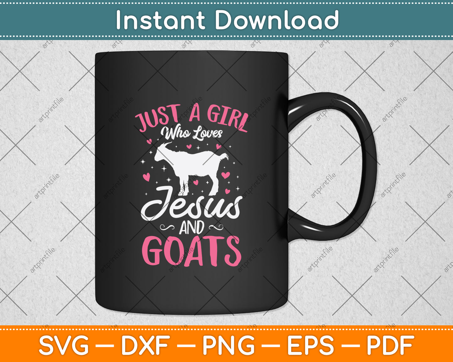 Just A Girl Who Loves Jesus And Goats Svg Digital Craft Cutting File