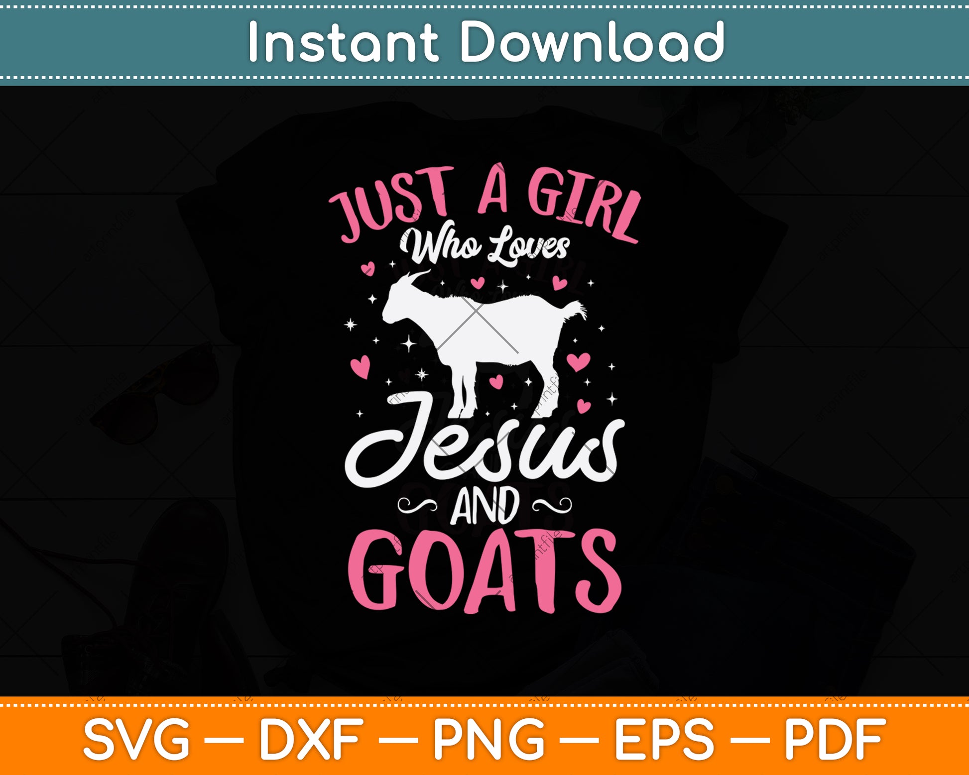 Just A Girl Who Loves Jesus And Goats Svg Digital Craft Cutting File