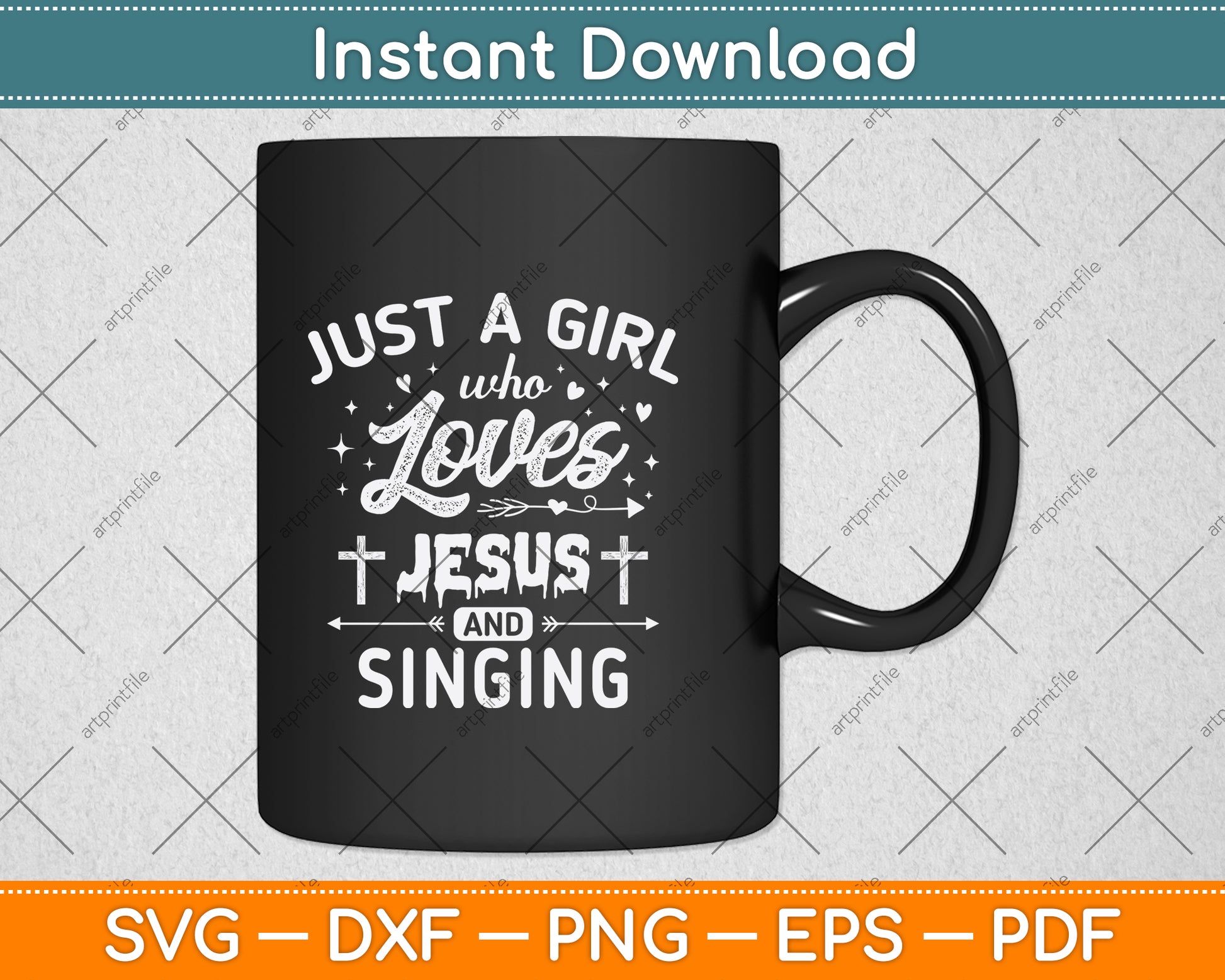 Just A Girl Who Loves Jesus And Singing Svg Png Dxf Digital Cutting File