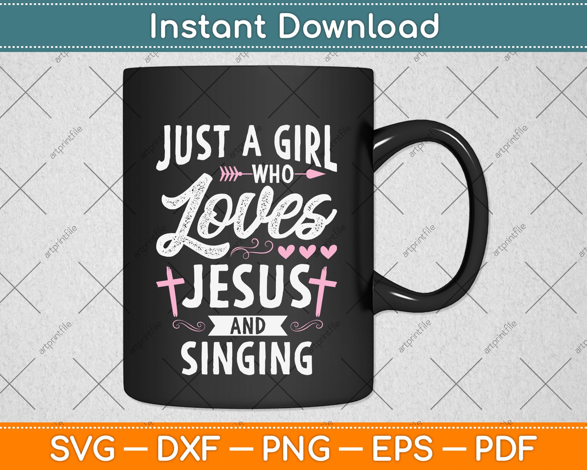 Just A Girl Who Loves Jesus And Singing Svg Png Dxf Digital Cutting File