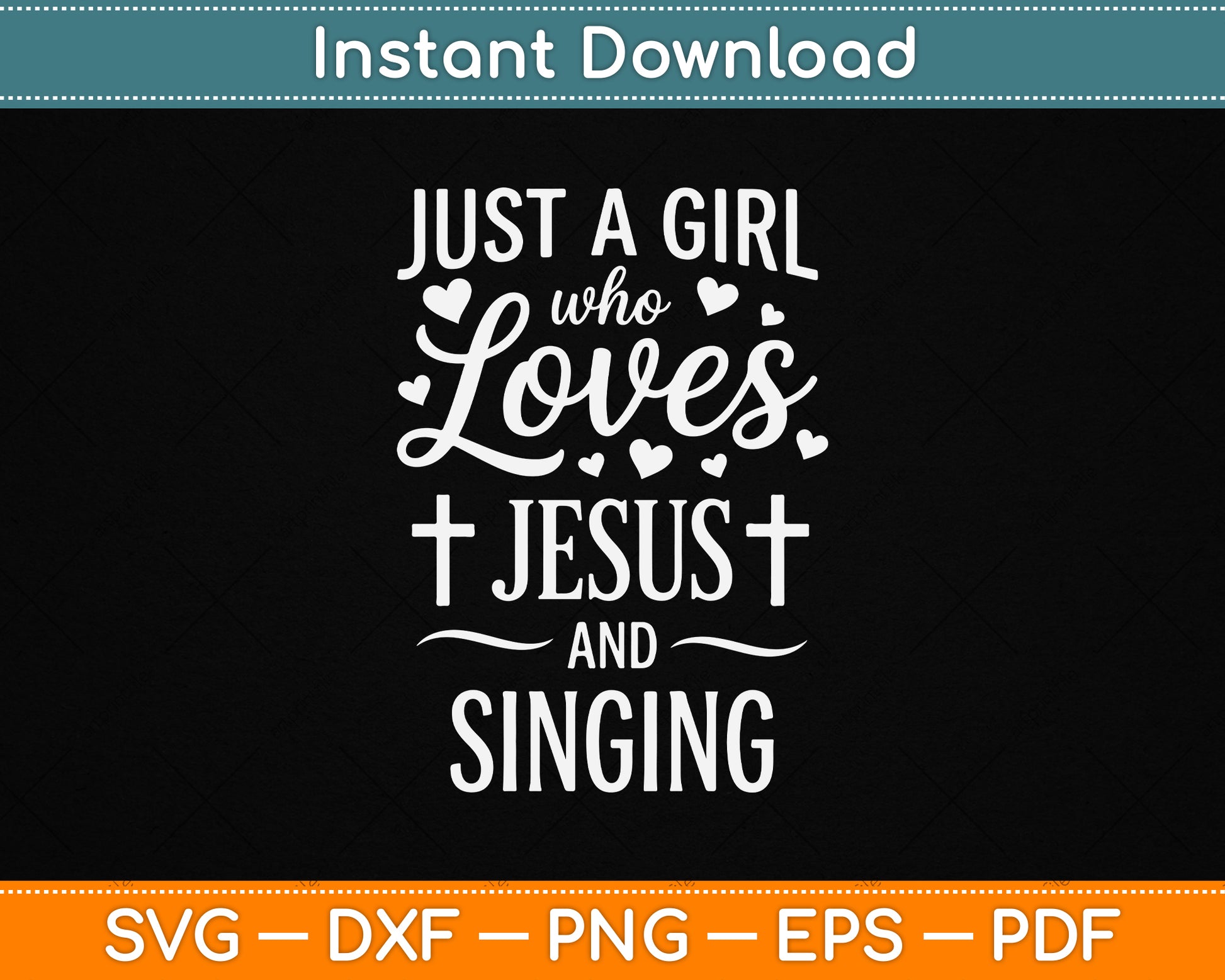 Just A Girl Who Loves Jesus And Singing SVG Christian Singer Digital Download Design