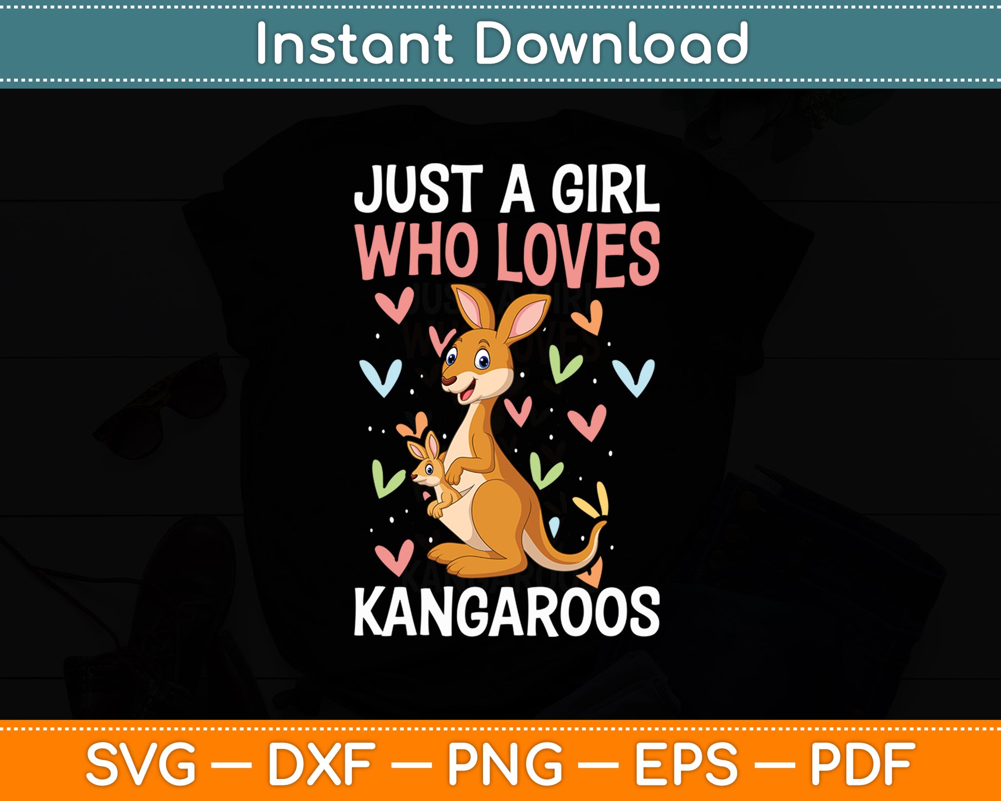 Just A Girl Who Loves Kangaroos Kangaroo Svg Png Dxf Digital Cutting File