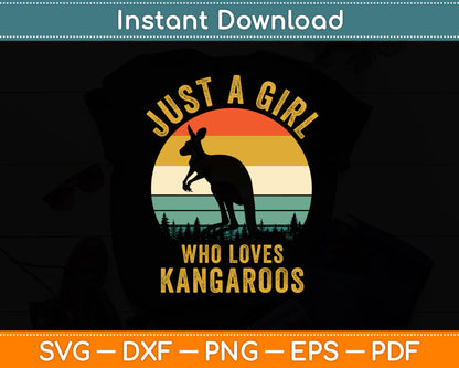 Just A Girl Who Loves Kangaroos Svg Png Dxf Digital Cutting File