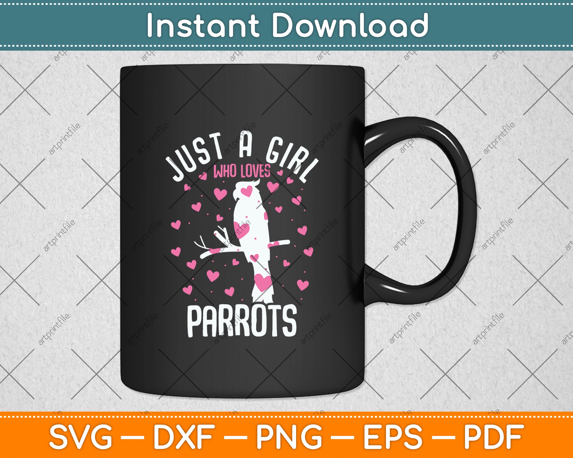 Just A Girl Who Loves Parrots Parrot Lover Svg Digital Cutting File
