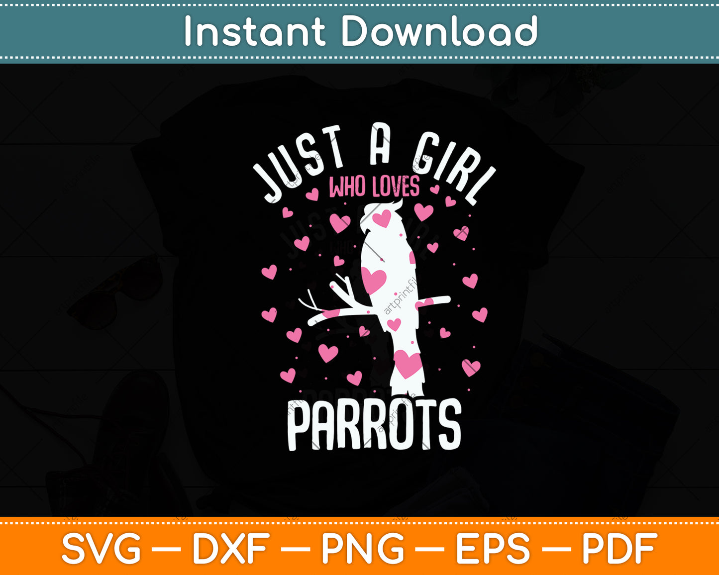 Just A Girl Who Loves Parrots Parrot Lover Svg Digital Cutting File
