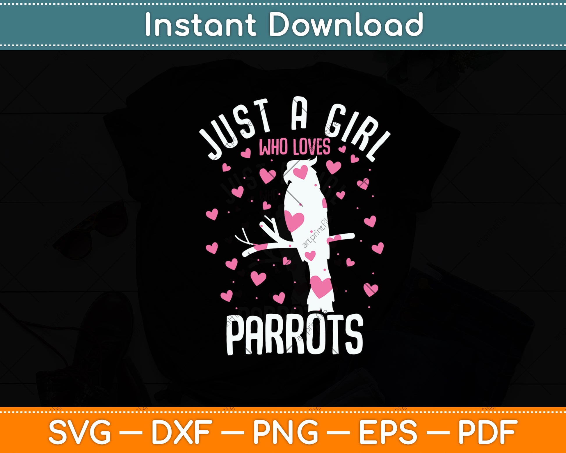 Just A Girl Who Loves Parrots Parrot Lover Svg Digital Cutting File