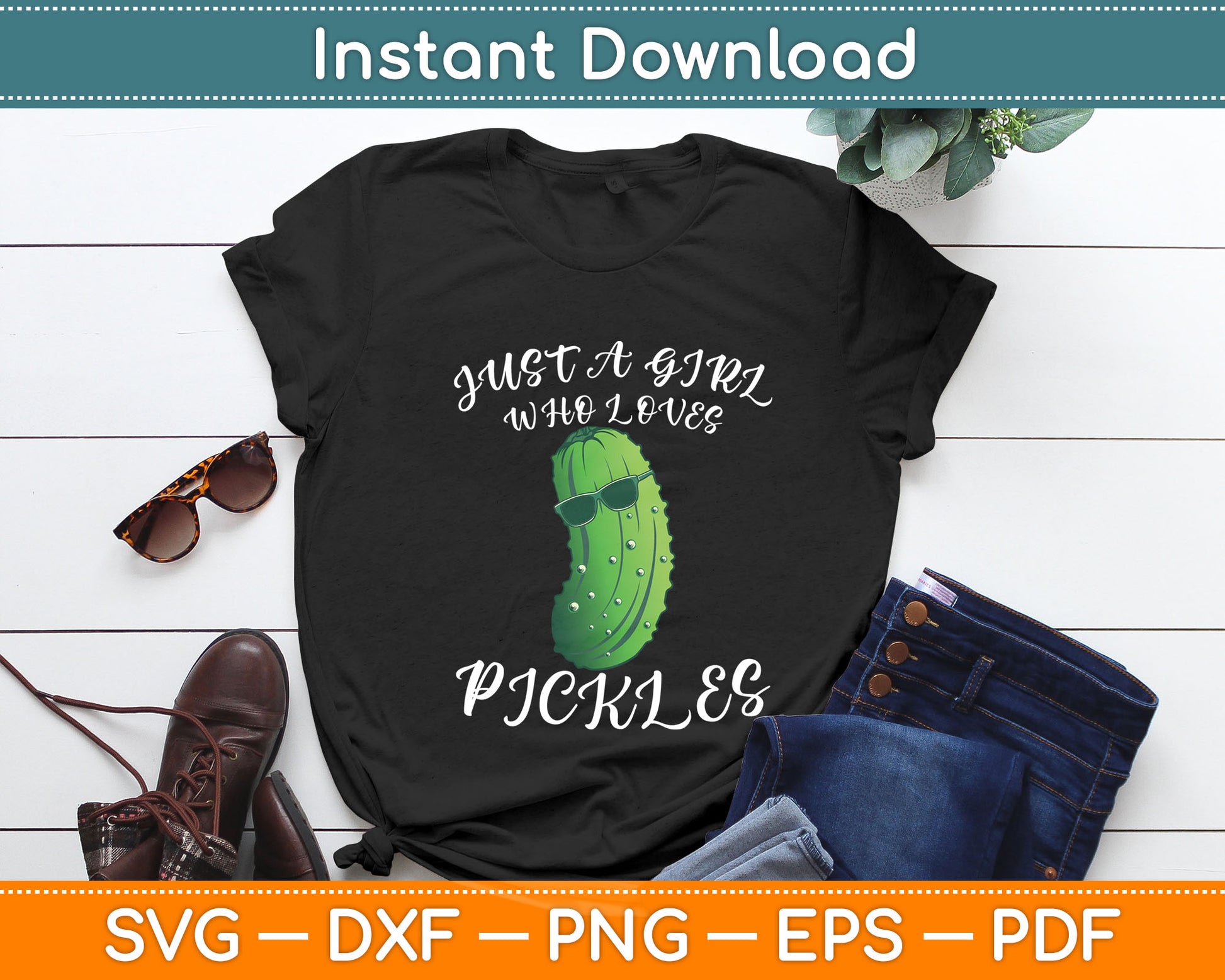 Pickle Just A Girl Who Loves Pickles Vegan Svg Digital Cricut Cutting File