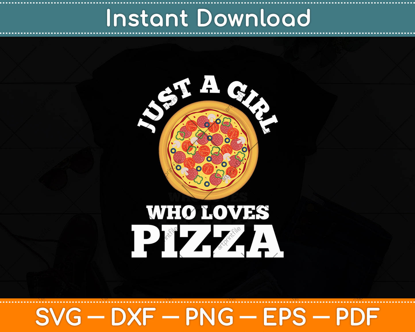 Just A Girl Who Loves Pizza Svg Digital Cutting File