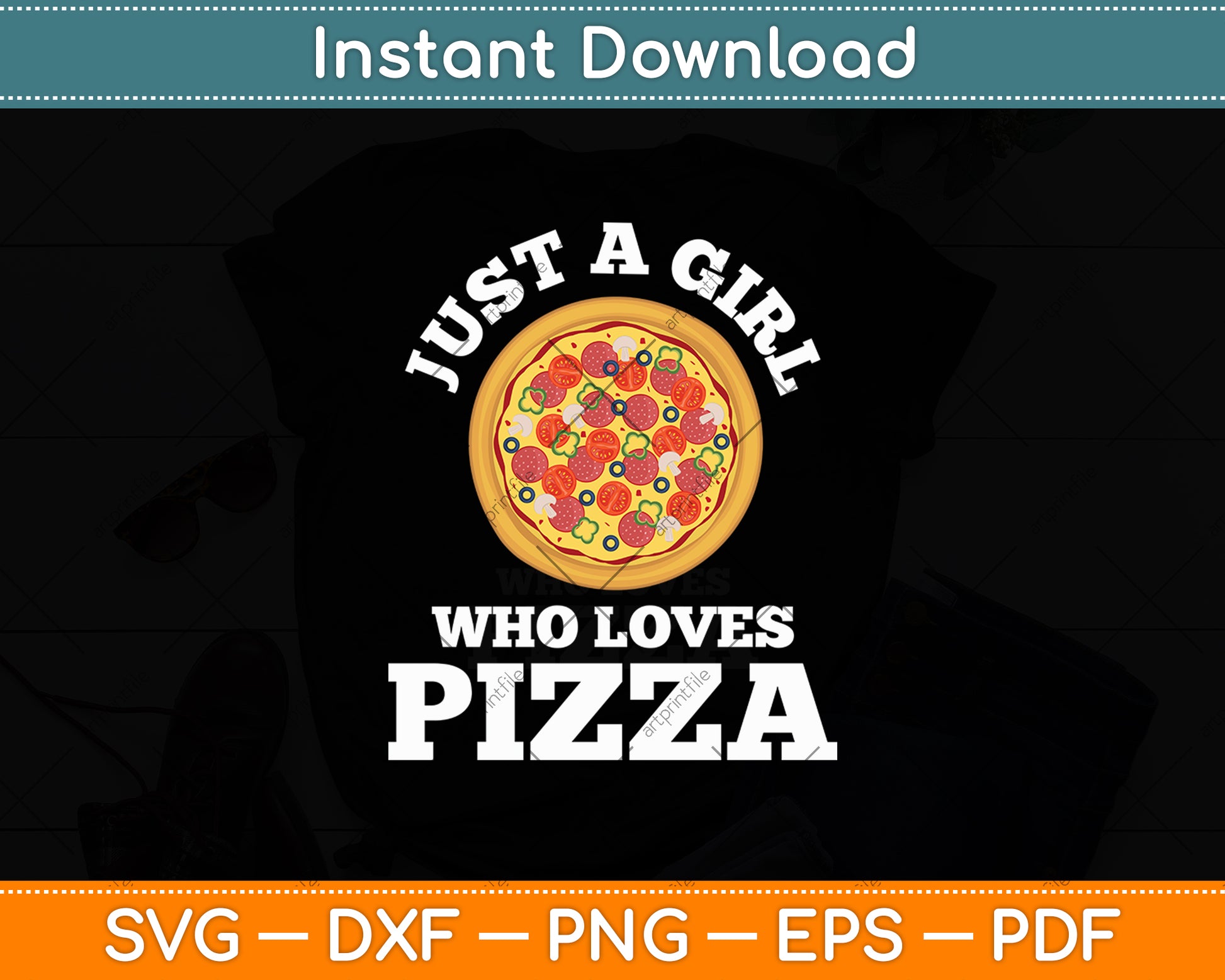 Just A Girl Who Loves Pizza Svg Digital Cutting File