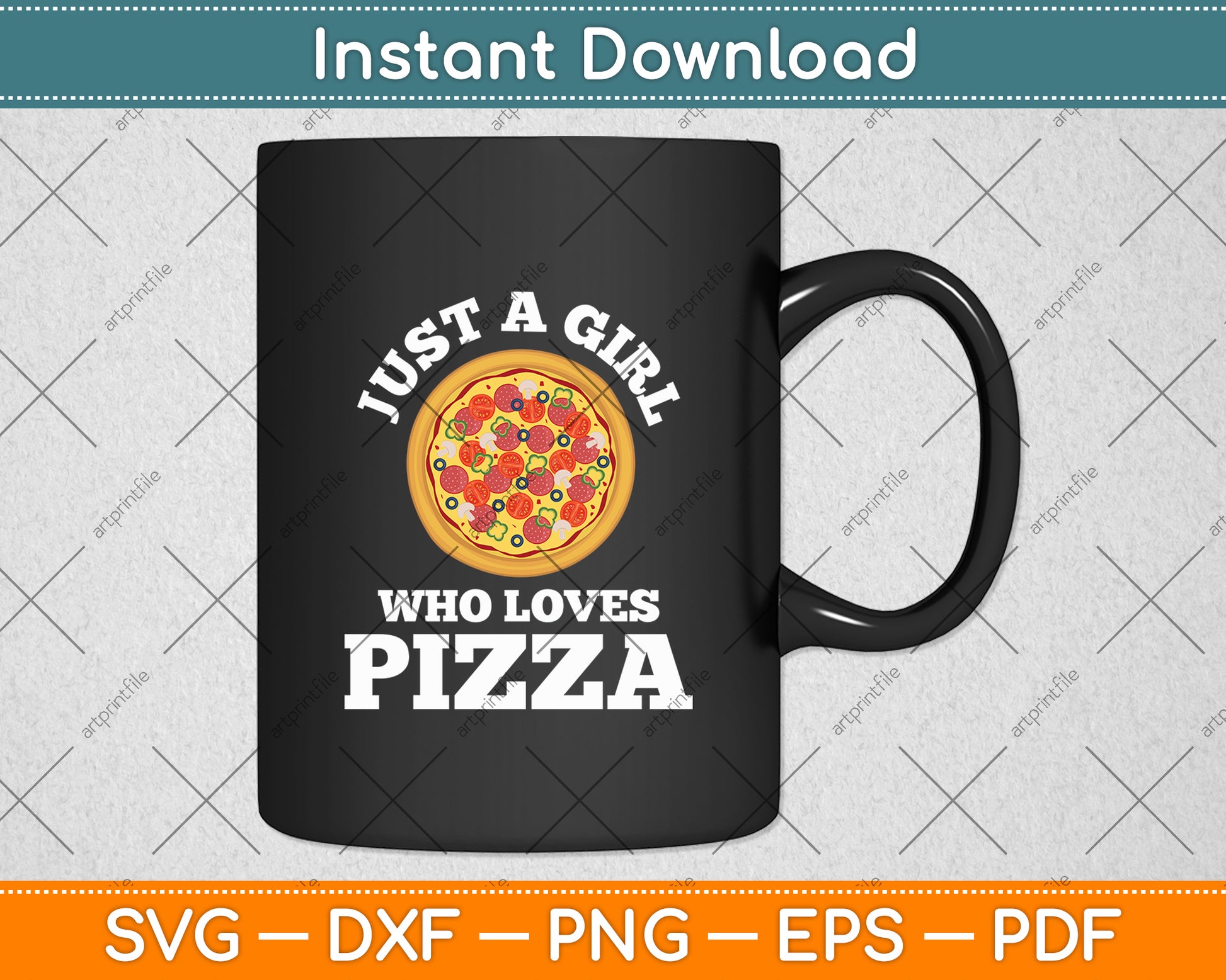 Just A Girl Who Loves Pizza Svg Digital Cutting File