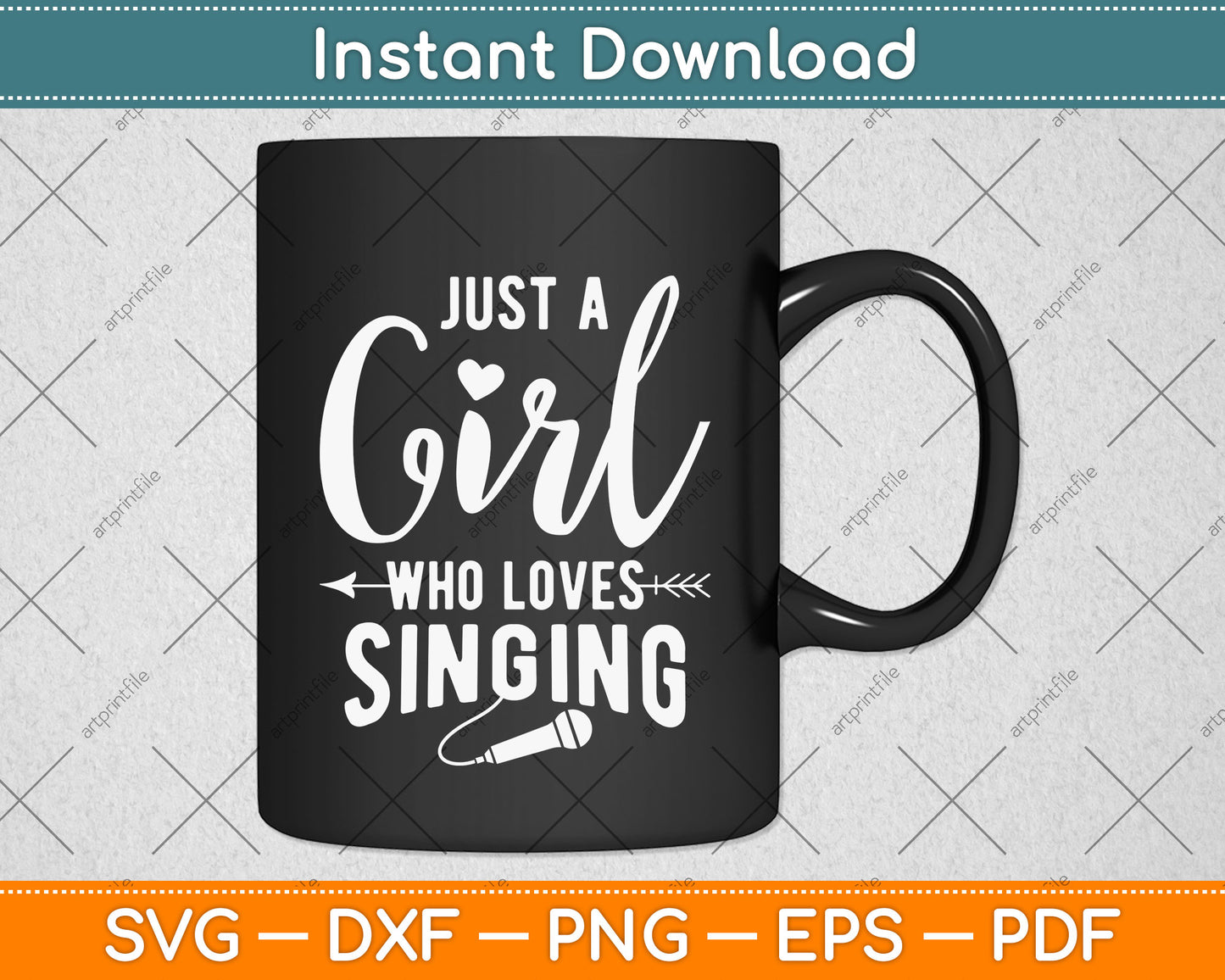 Just A Girl Who Loves Singing Svg Design Digital Cutting File