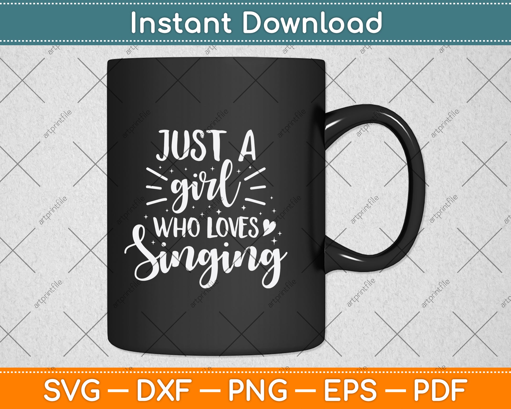 Just A Girl Who Loves Singing Svg Png Dxf Digital Cutting File