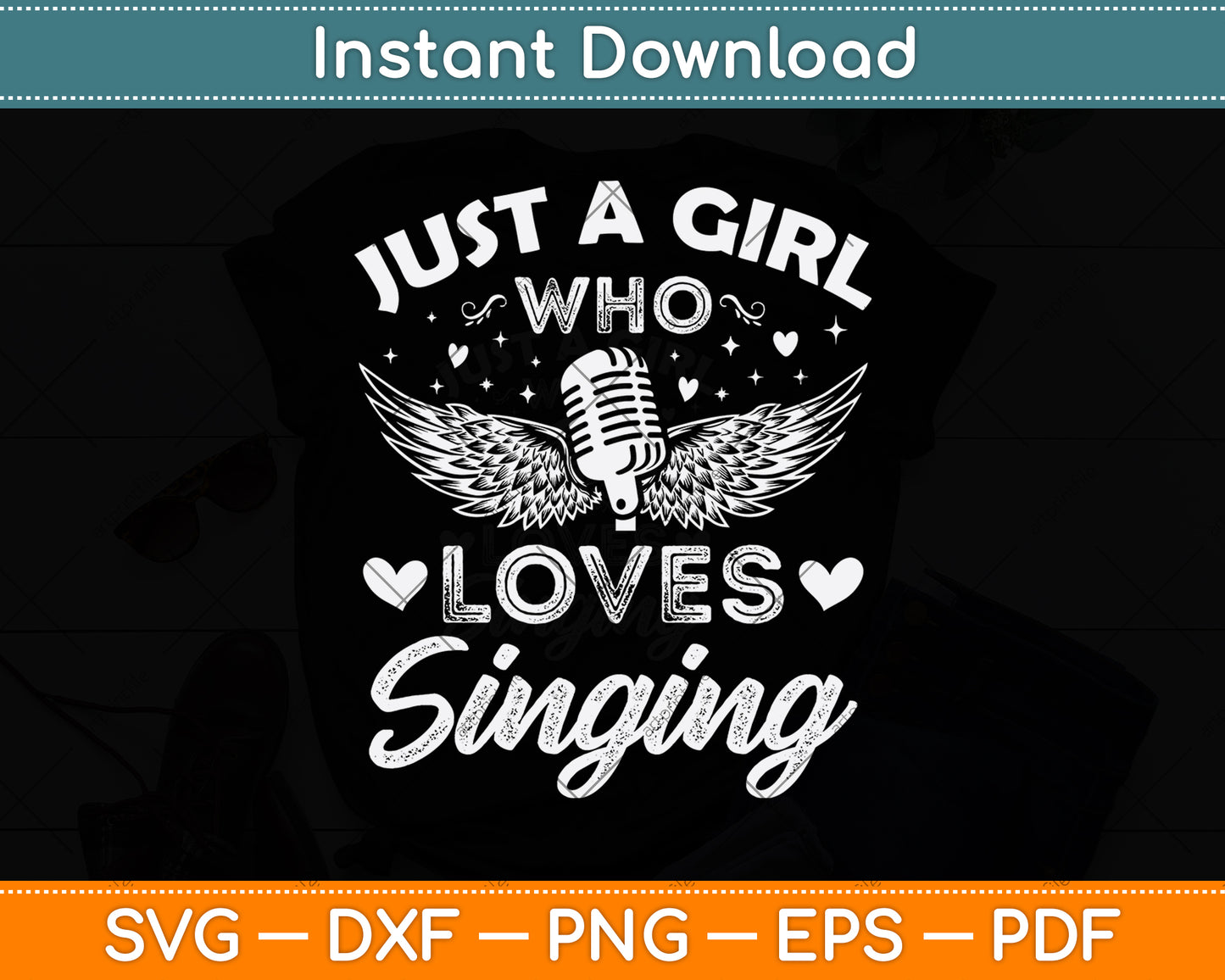 Just A Girl Who Loves Singing Svg Png Dxf Digital Cutting File