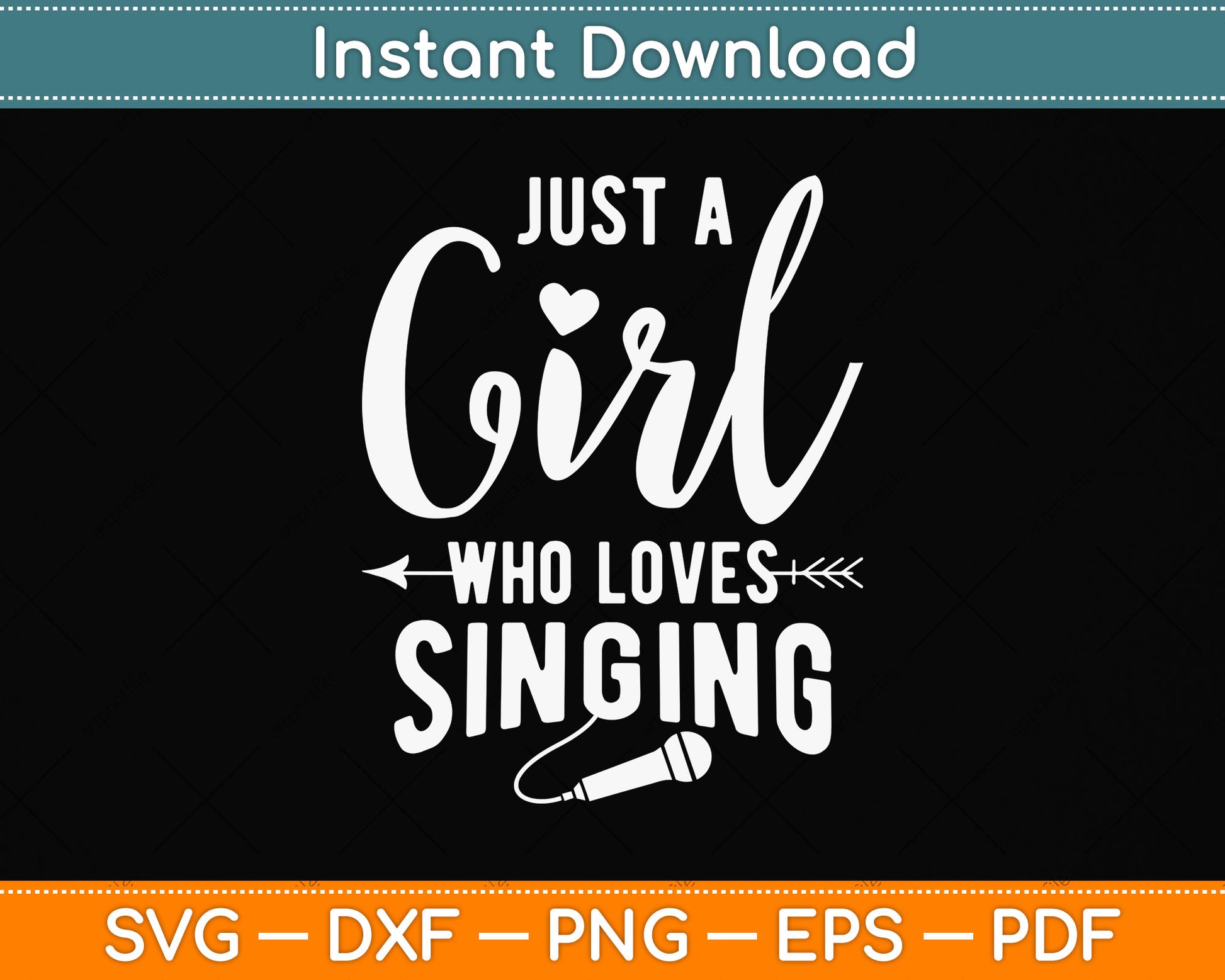 Just A Girl Who Loves Singing Svg Design Digital Cutting File