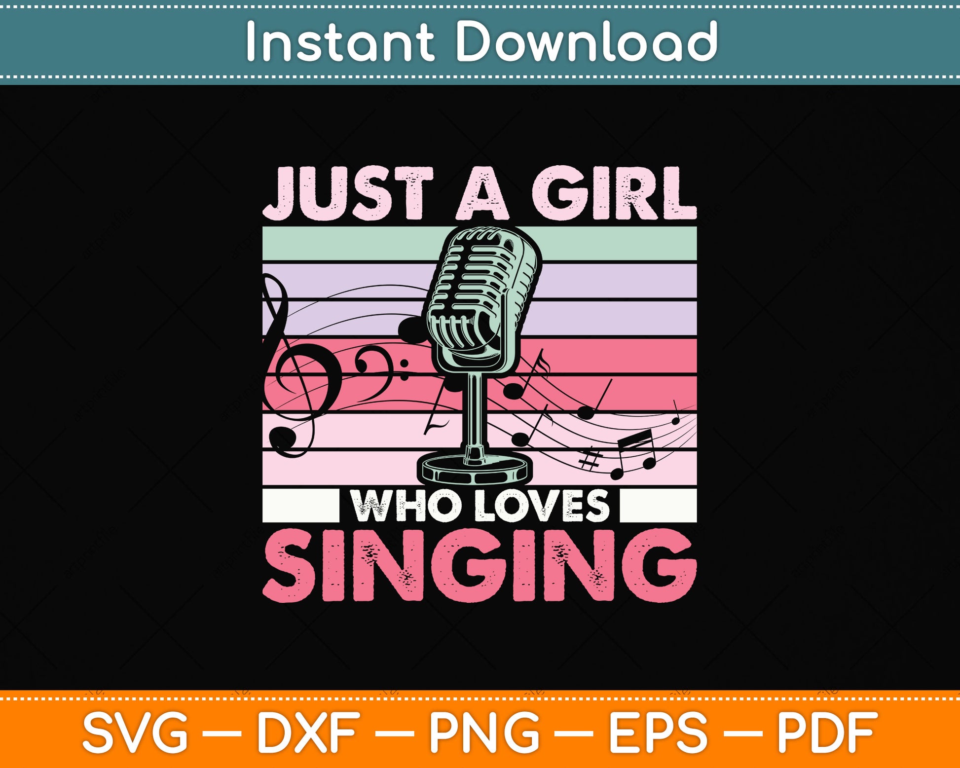Just A Girl Who Loves Singing Svg Design Digital Cutting File