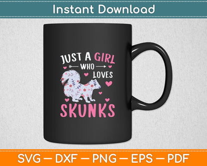 Just A Girl Who Loves Skunks Cute Skunk Lover Girls Svg Digital Cutting File