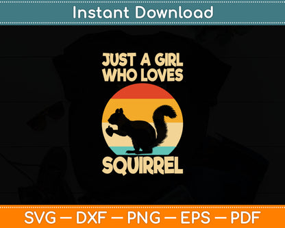 Just A Girl Who Loves Squirrel Svg Digital Cutting File