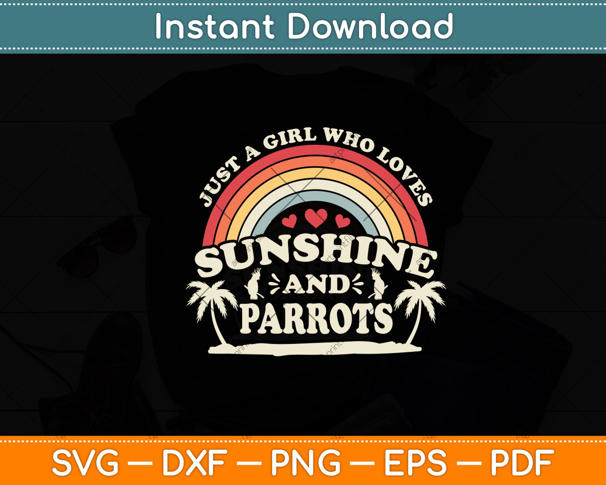 Just A Girl Who Loves Sunshine And Parrots Svg Digital Cutting File