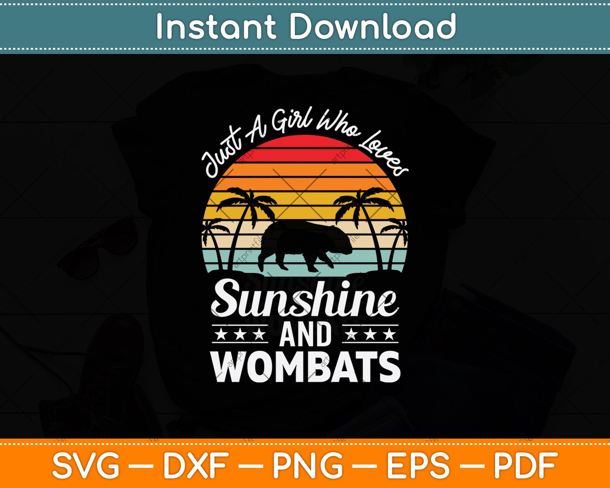 Just A Girl Who Loves Sunshine And Wombats Svg Png Dxf Digital Cutting File