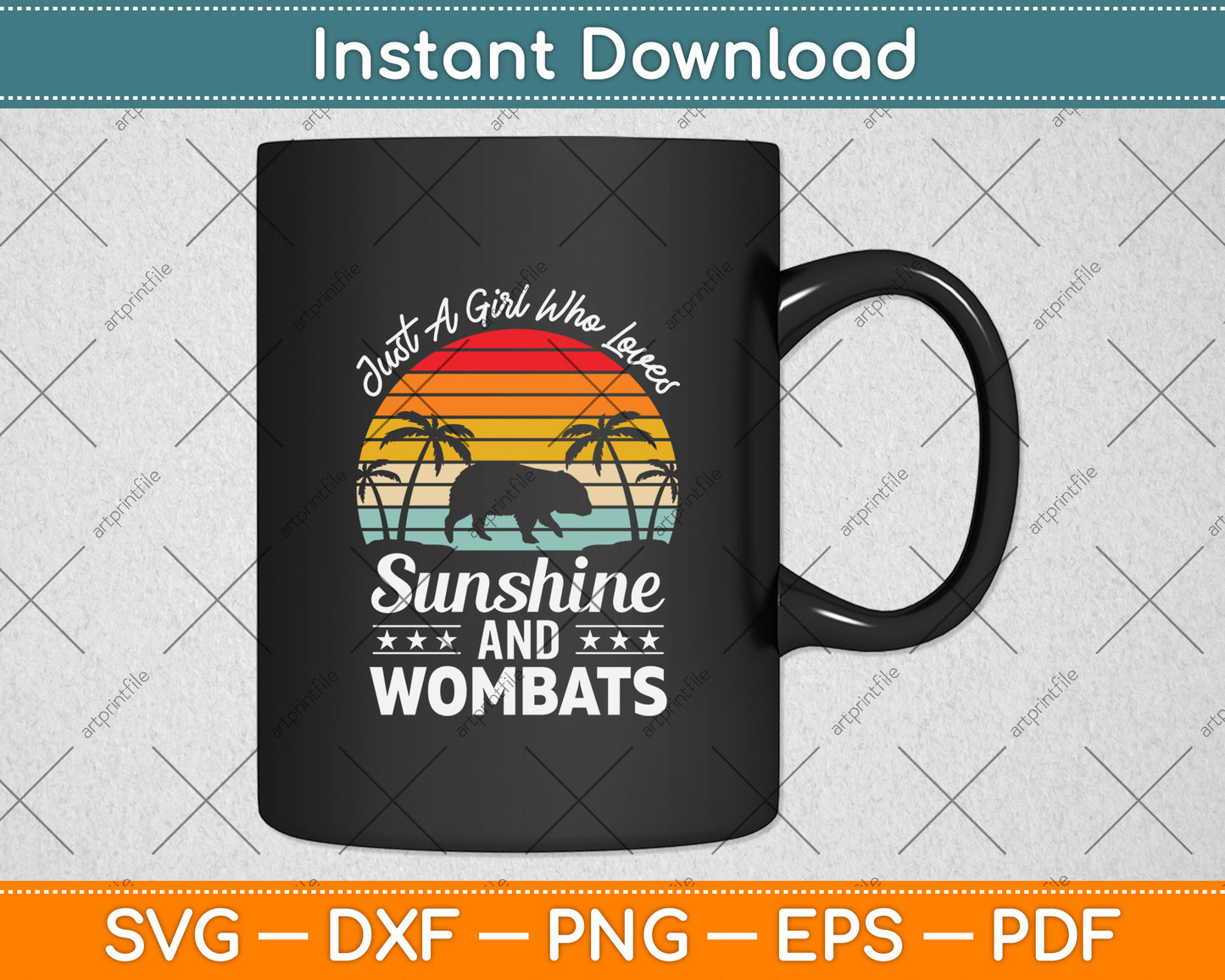 Just A Girl Who Loves Sunshine And Wombats Svg Png Dxf Digital Cutting File