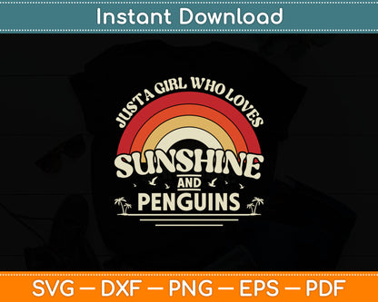 Just A Girl Who Loves Sunshine and Penguins Svg Digital Cutting File