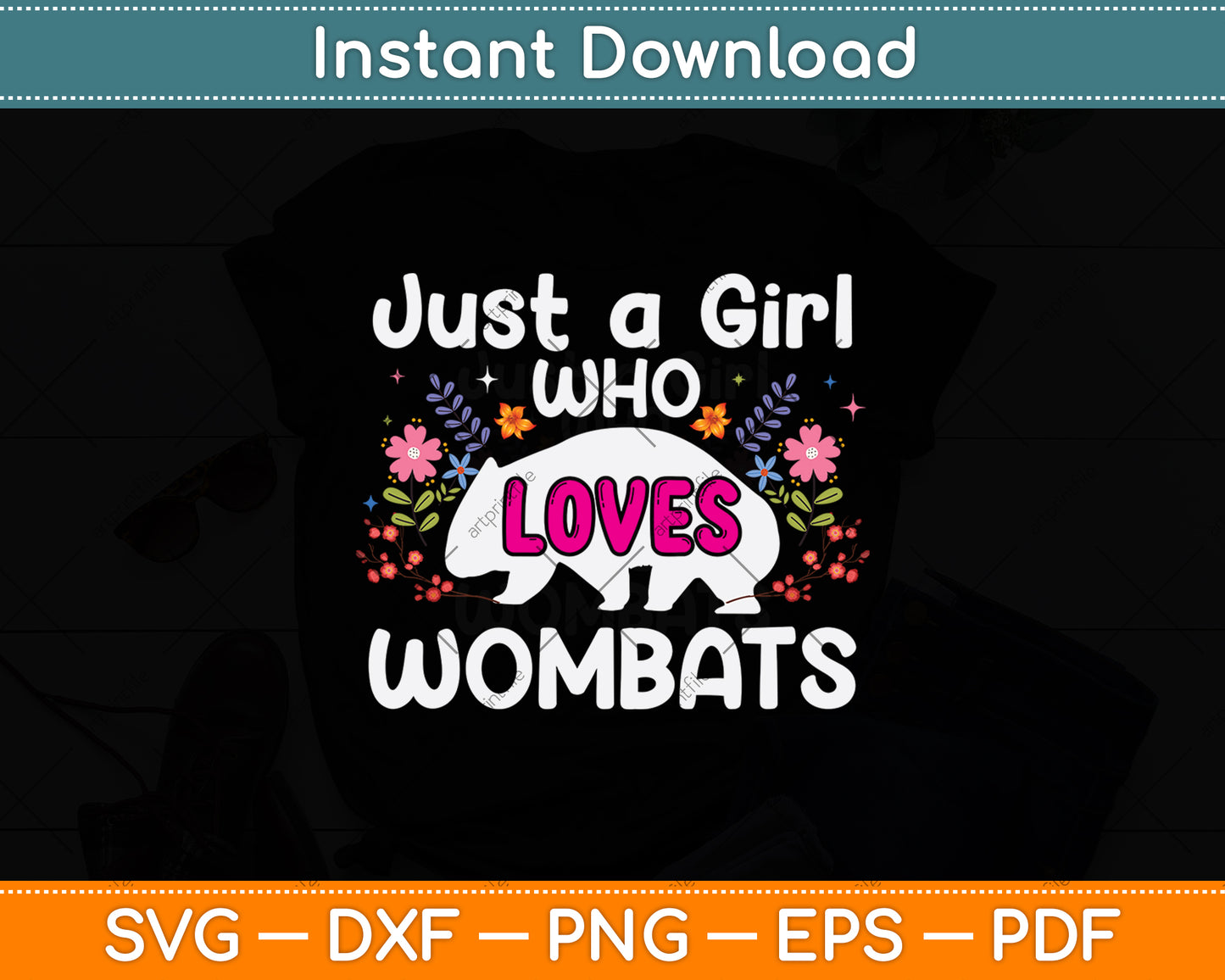 Just A Girl Who Loves Wombats Svg Design Digital Cutting File