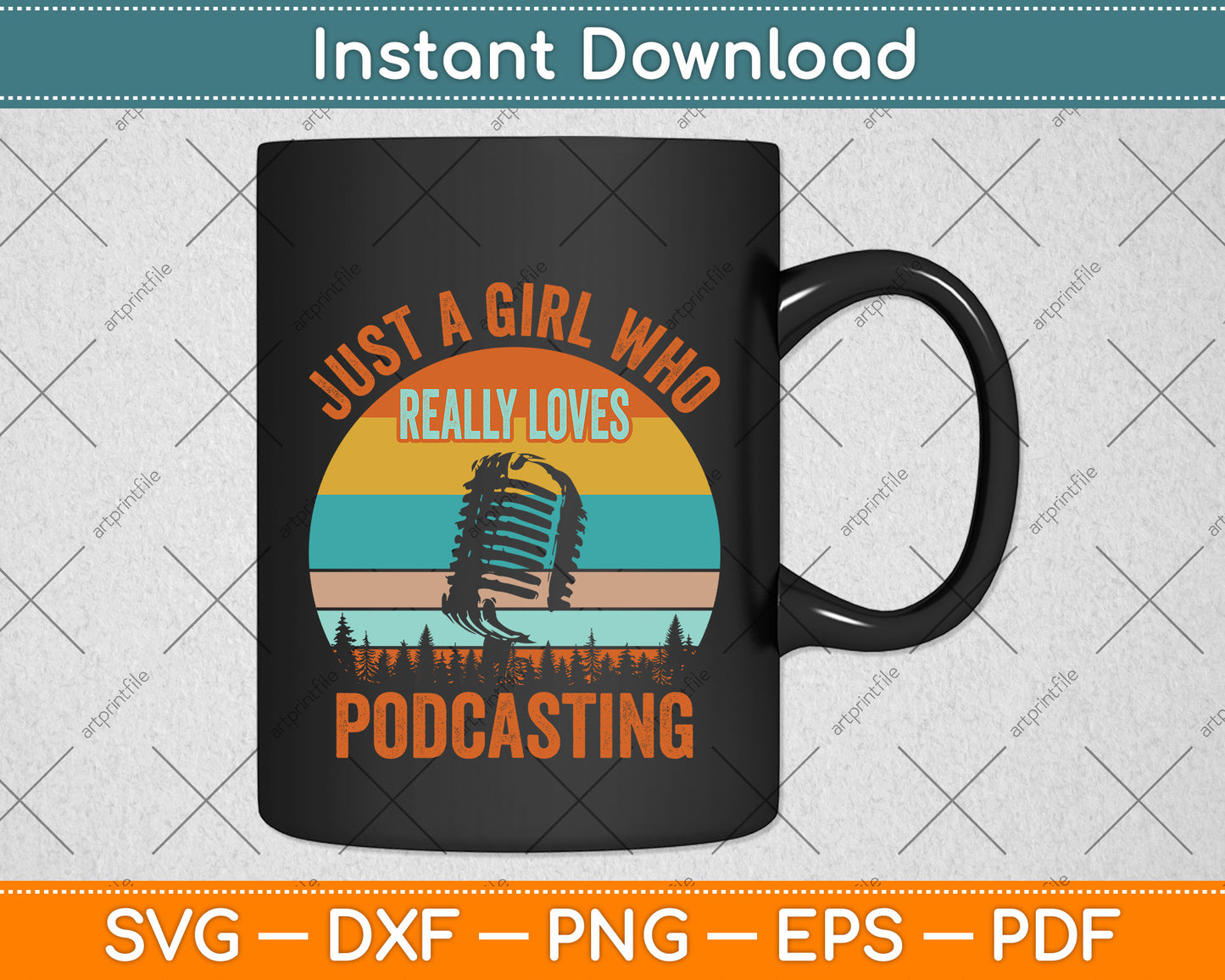 Just A Girl Who Really Loves Podcasting Retro Svg Png Dxf Digital Cutting File