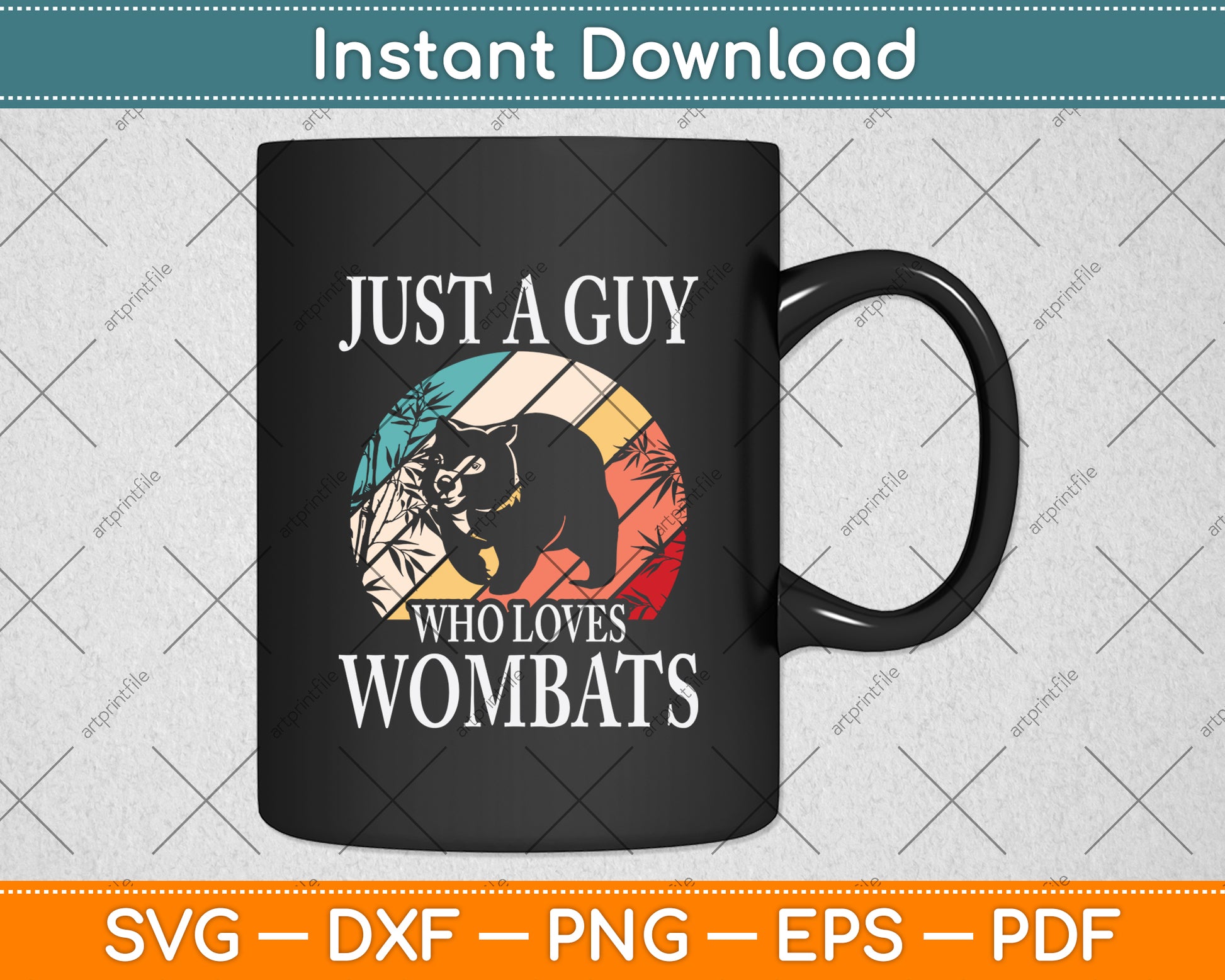 Just A Guy Who Loves Wombat Svg Png Dxf Digital Cutting File