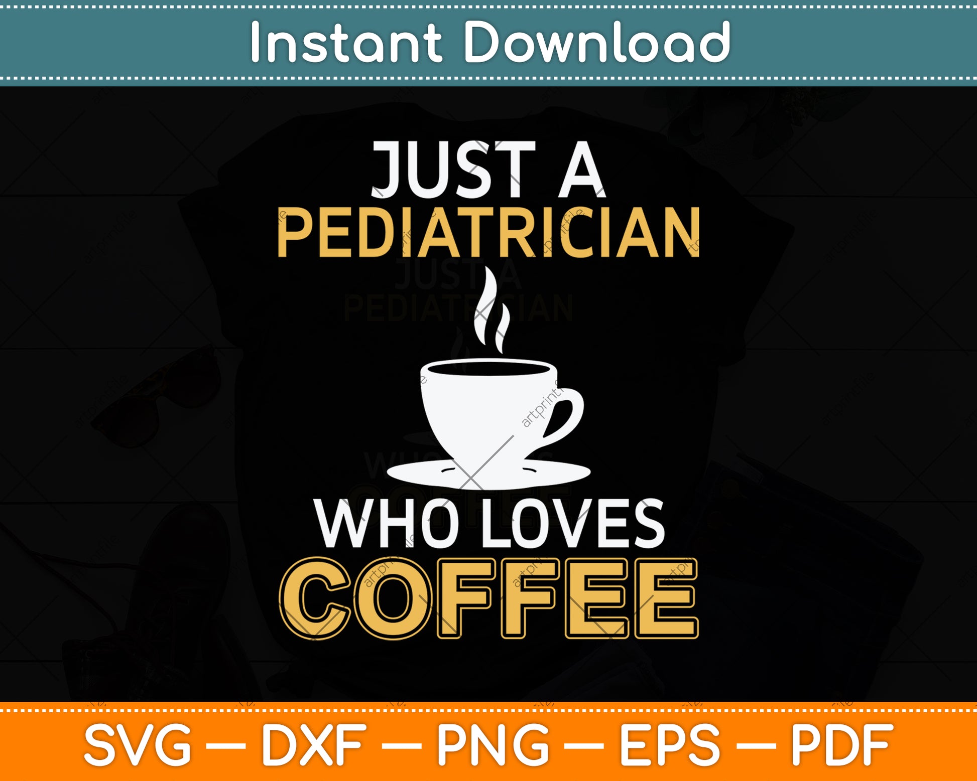 Just A Pediatrician Who Loves Coffee Svg Png Dxf Digital Cutting File