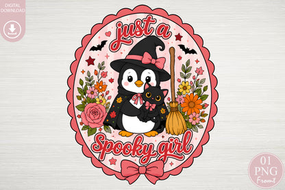 Just A Spooky Girl PNG Cute Witch Penguin Halloween Sublimation Design