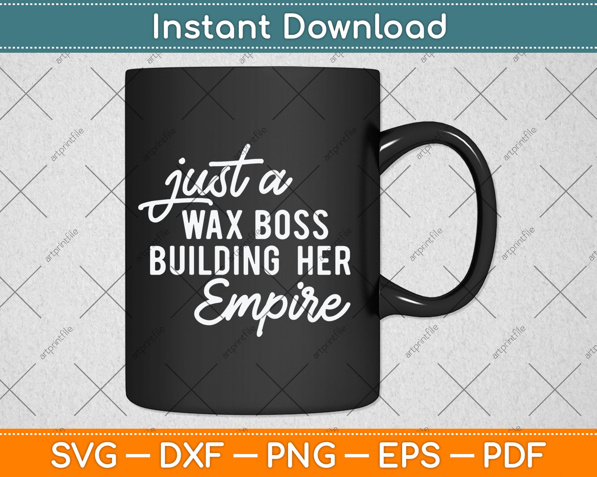 Just A Wax Boss Building Her Empire Specialist Svg Digital Cutting File