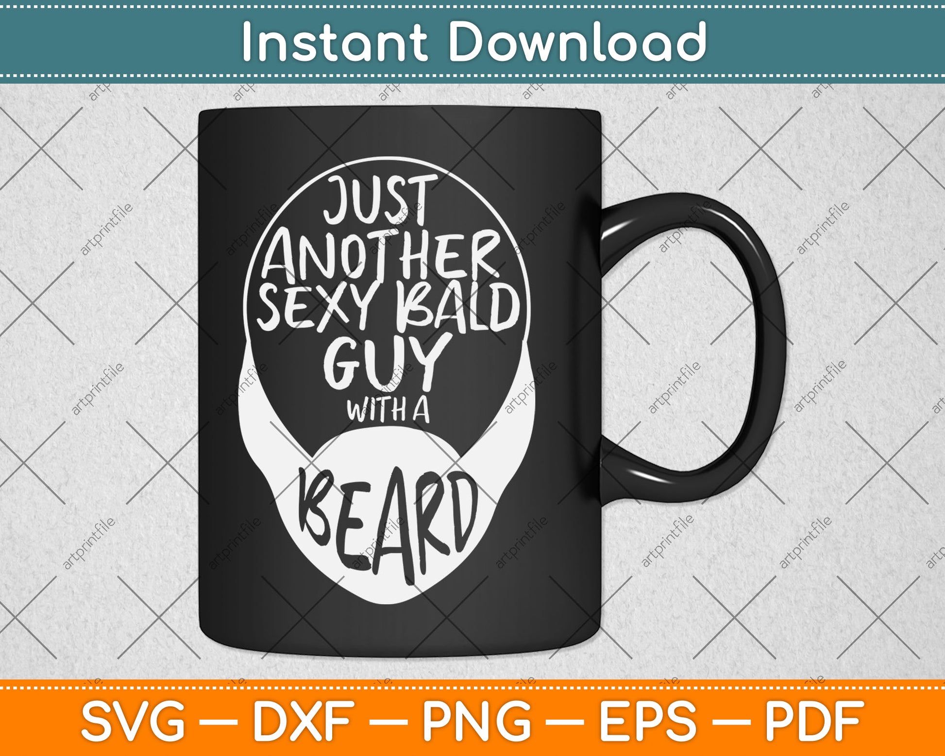 Just Another Sexy Bald Guy Bearded Svg Digital Cutting File
