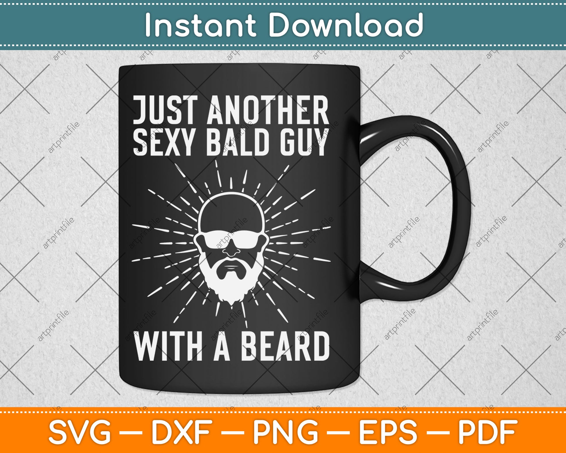 Just Another Sexy Bald Guy With A Beard Svg Digital Cutting File
